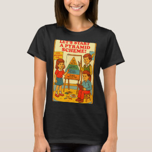 Pyramid Scheme Funny Blackcraft Cult Dark Humor Sa T-Shirt