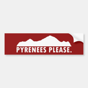 Pyrenees Please Bumper Sticker