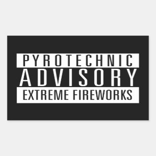 Pyrotechnic Advisory - Fireworks Extreme Sticker
