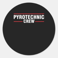 Pyrotechnic Crew Pyrotechnician Pyro Firework Gift