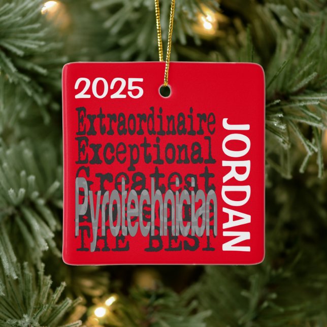 Pyrotechnician Extraordinaire CUSTOM Ceramic Ornament (Tree)