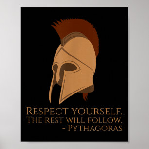 Pythagoras Quote Ancient Greek Philosophy - Repect Poster