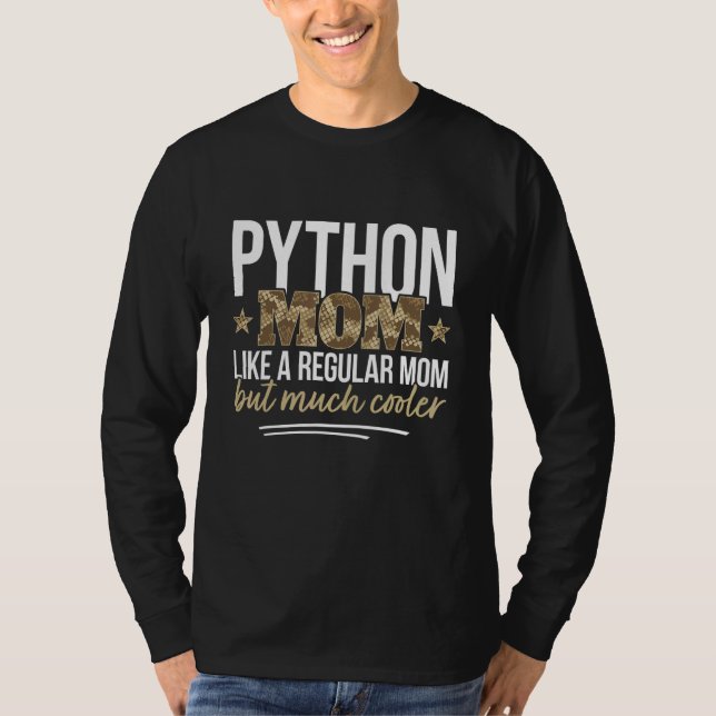 Python Mom  Pet Python Owner  Snake T-Shirt (Front)