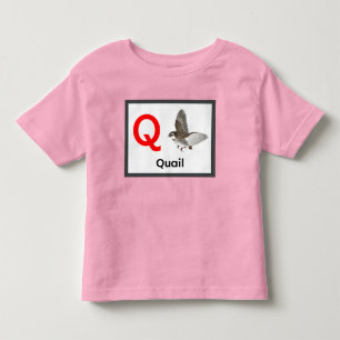 Q is for Quail T-Shirt