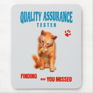 QA Tester Cat Humor Mouse Pad
