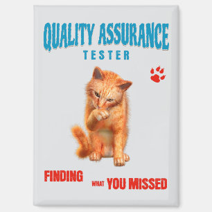 QA Tester Cat Humour Magnet