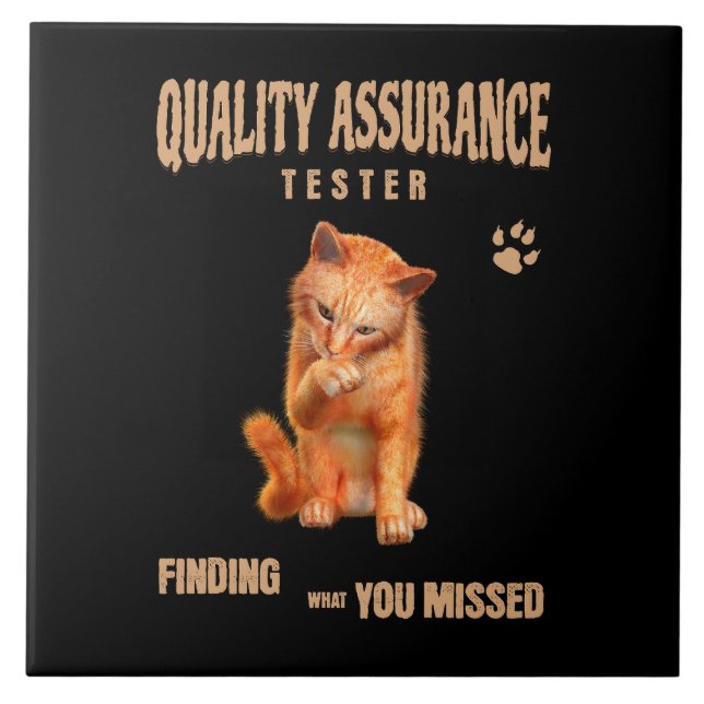 QA Tester Cat Humour Tile (Front)