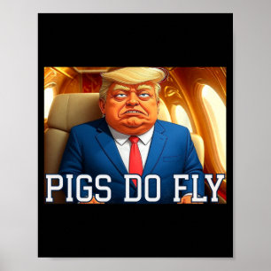 Qatar A Lago Anti Trump Qatar Plane Pigs Do Fly De Poster