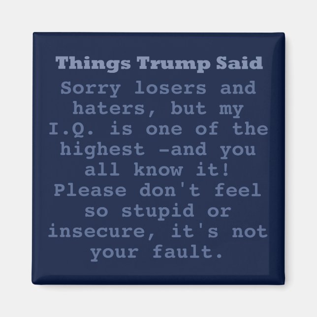 QI de Trump - Magnet Carré de 2 pouces (Devant)