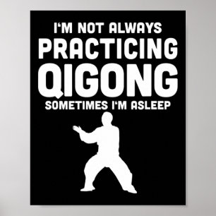 Qi Gong Chi Kung Yoga Meditation Gift Practicing Q Poster