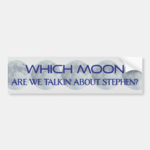 QI Which Moon Bumper Sticker