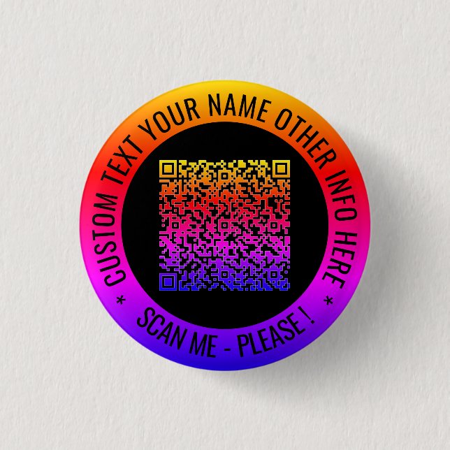 QR Code and Custom Text Your Personalized Button (Front)