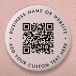 QR Code | Blush Pink Minimalist Modern Round 2 Inch Round Button<br><div class="desc">A simple custom blush pink QR code round button pin template in a modern minimalist style which can be easily updated with your QR code,  business name or website and custom text,  eg. scan me to...  #QRcode #button #business</div>