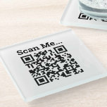 QR Code Design Glass Coaster<br><div class="desc">Show off your own QR Code Design. Let others scan your QR Code With their mobile phones! Replace image with your own uploaded QR Code. Message says Scan Me... </div>