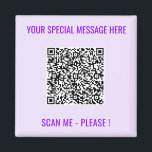 QR Code Magnet Gift with Custom Text and Colours<br><div class="desc">Choose Colours and Font - Magnet with Your Special QR Code Info and Custom Text Personalized Modern Magnets Gift - Add Your QR Code - Image or Logo - photo / Text - Name or other info / message - Resize and Move or Remove / Add Elements - Image /...</div>