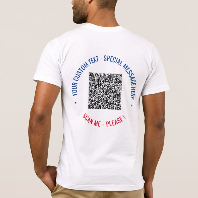 QR Code Scan Info Custom Text Funny T-Shirt Gift (Back)