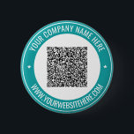 QR Code Scan Info Custom Text Promotional Button<br><div class="desc">Custom Colours and Font - Your QR Code and Custom Text Professional Personalized Business Name Website Promotional Company Supplies / Gift - Add Your QR Code - Image or Logo / Name - Company / Website or E-mail or Phone - Contact Information / Address - Resize and Move or Remove...</div>