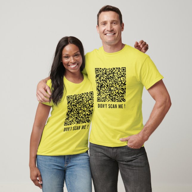 QR Code Scan Info Funny T-Shirt Text Don't Scan Me (Unisex)