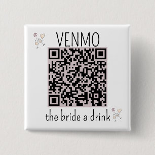 QR Code VENMO the Bride a Drink Bachelorette Party 2 Inch Square Button
