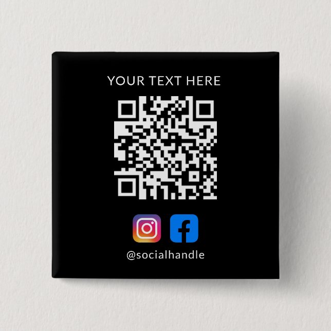 QR Code with Social Media Icons Easy Custom Black  2 Inch Square Button (Front)