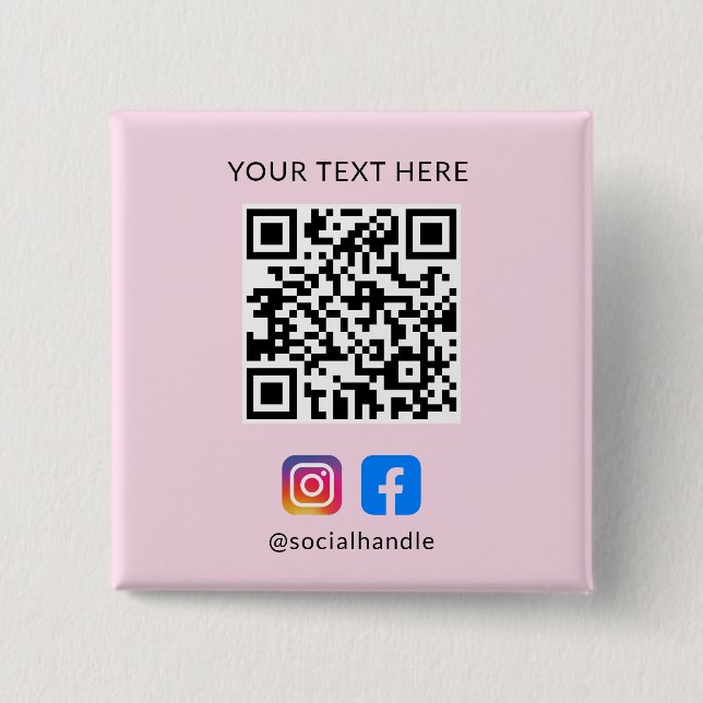 QR Code with Social Media Icons Easy Custom Pink 2 Inch Square Button (Front)
