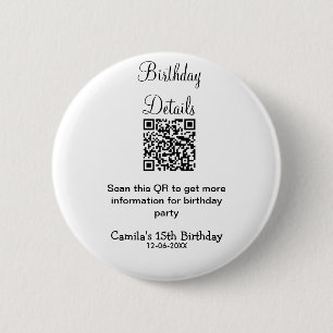 QR scan birthday party details modern 15 birthday 2 Inch Round Button