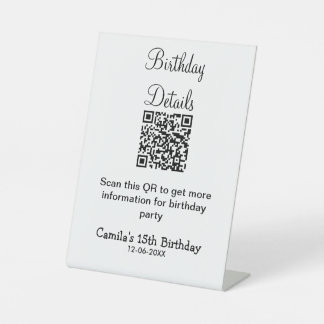 QR scan birthday party details modern 15 birthday  Pedestal Sign
