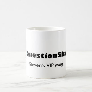 qs_500-with-text, tasse du VIP de Steven