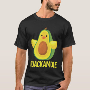 Quackamole I Quack Duck chick goose Avocado T-Shirt