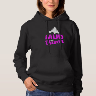 Quad Girl Mud Queen Offroad Atv Racing Dirt Muddy Hoodie