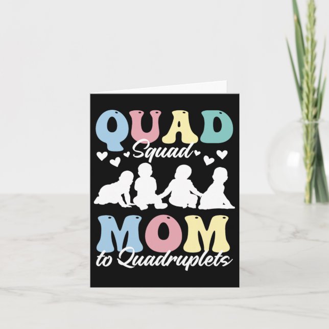 Quad Squad Mom To Quadruplets Mami Mama Mommy Moth Card (Front)