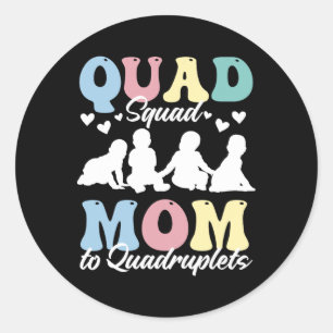 Quad Squad Mom To Quadruplets Mami Mama Mommy Moth Classic Round Sticker