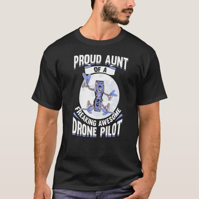 Quadcopter Drone Pilot Aunt T-Shirt (Front)