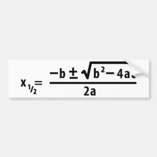 quadratic formula bumper sticker