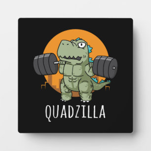 Quadzilla - Funny Gym Workout Cartoon, Squat Plaque