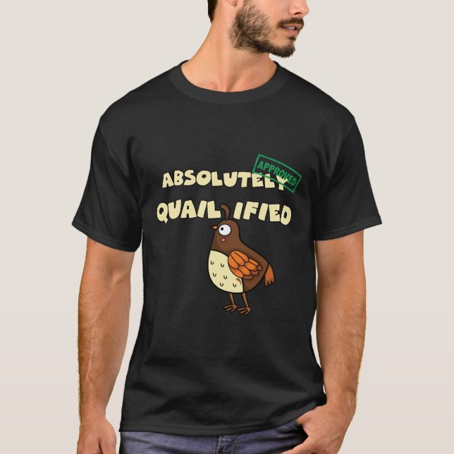 Quail absol T-Shirt (Front)
