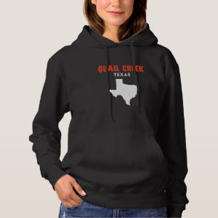 Quail Creek Texas USA State America Travel Texas Hoodie