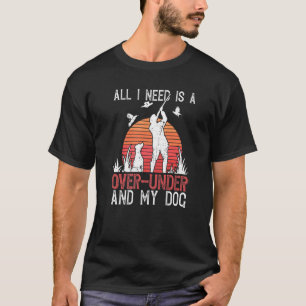 Quail Hunter And Upland Game Hunting Dog Owner   T-Shirt