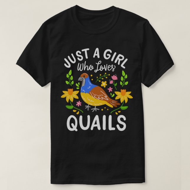 Quails Quail Lover 1 T-Shirt (Design Front)