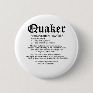 Quaker Definition 2 Inch Round Button