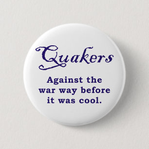 Quakers - War 2 Inch Round Button
