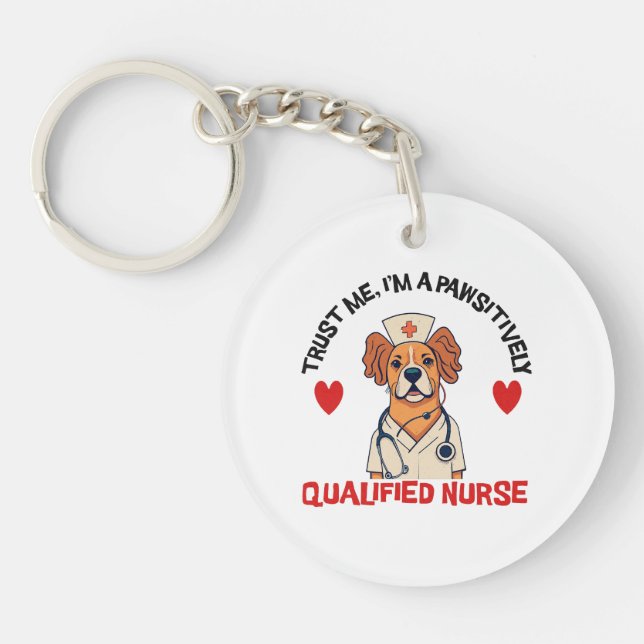 Qualified Nurse Pawsitively Keychain (Front)
