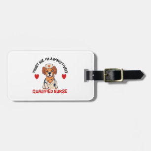 Qualified Nurse Pawsitively Luggage Tag