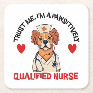 Qualified Nurse Pawsitively Square Paper Coaster