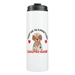 Qualified Nurse Pawsitively Thermal Tumbler