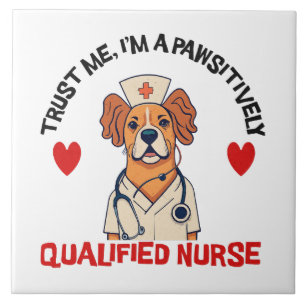 Qualified Nurse Pawsitively Tile