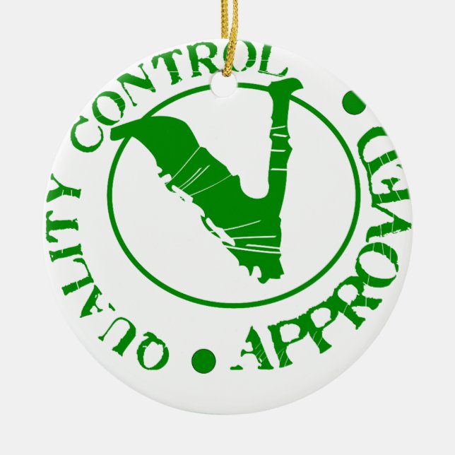 Quality Control Approved Ceramic Ornament (Front)