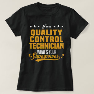 Quality Control Technician T-Shirt