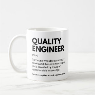 Quality Engineer Funny Definition Coffee Mug