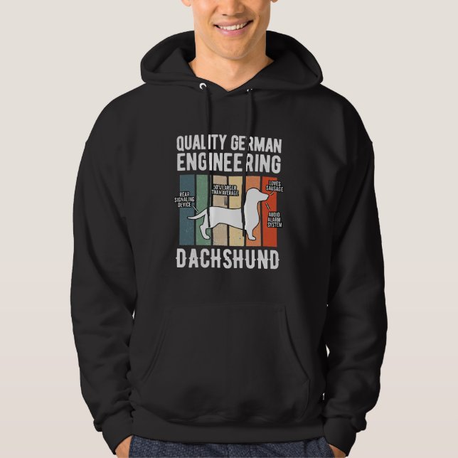 Quality German Engineering Dachshund Weiner Dog Hoodie (Front)